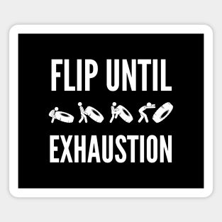 Flip Until Exhaustion Training Tire Flip Design Magnet